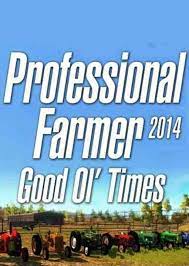 Professional Farmer 2014 - Good Ol’ Times DLC Steam CD Key