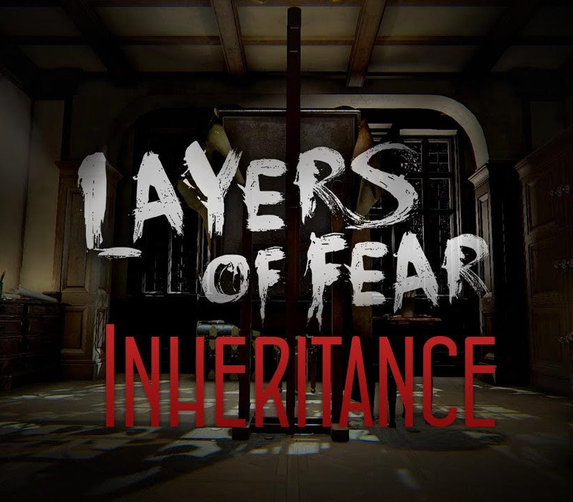 Layers of Fear - Inheritance DLC Steam CD Key